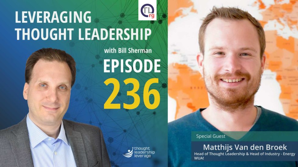 Managing Thought Leadership for an Organization | Matthijs Van den Broek