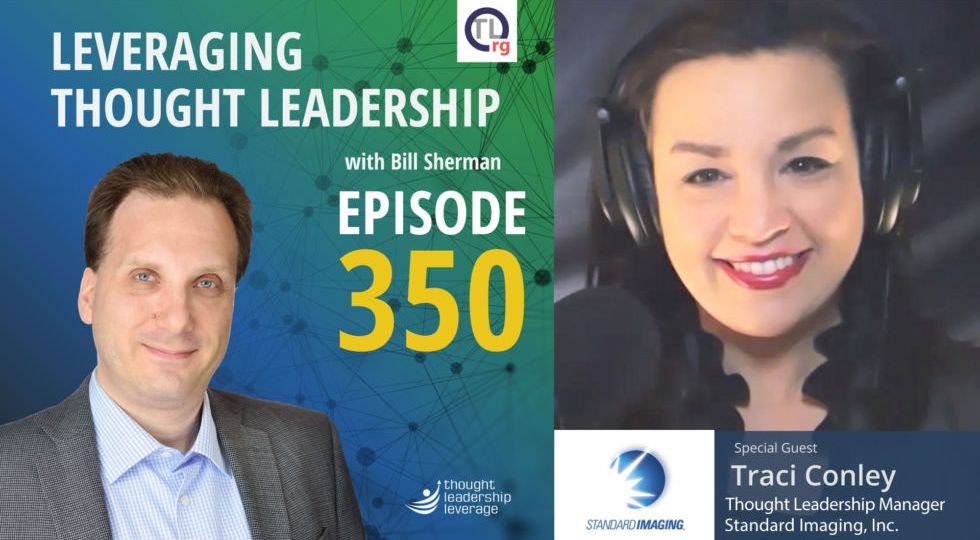 Creating New Lines of Communication for Thought Leadership | Traci Conley | 350