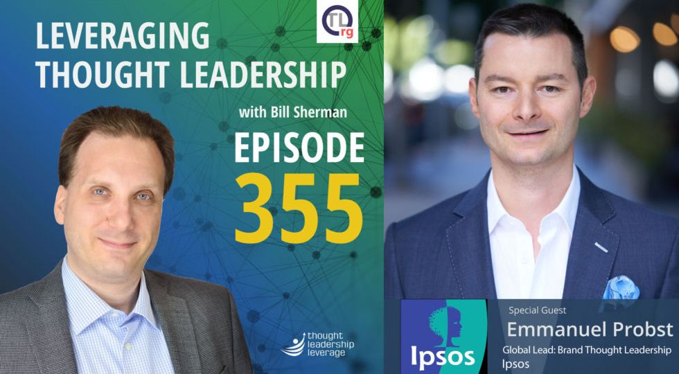 Creating Meaningful Brands with Thought Leadership | Emmanuel Probst | 355