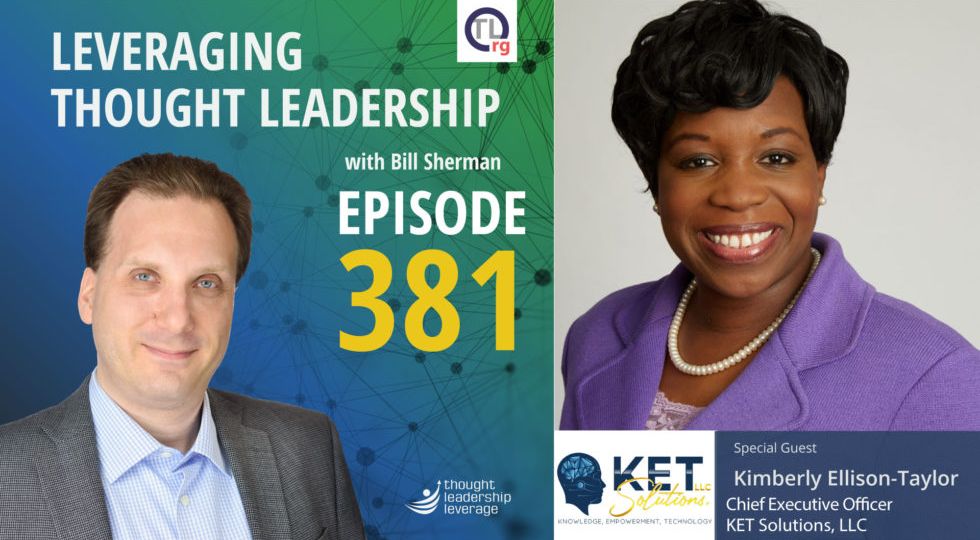 Making the Business Case for Thought Leadership | Kimberly Ellison-Taylor | 381