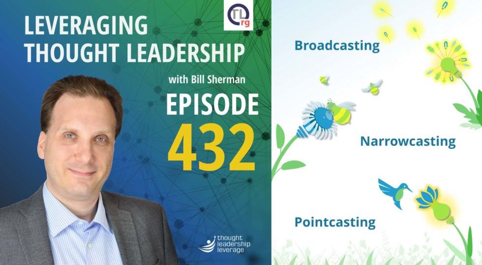 Reaching Scale in Thought Leadership | Bill Sherman | 432