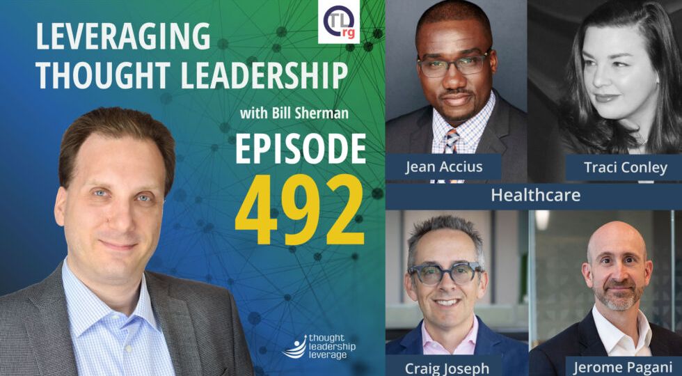 Organizational Thought Leadership for Healthcare | Jean Accius, Traci Conley, Craig Joseph, and Jerome Pagani