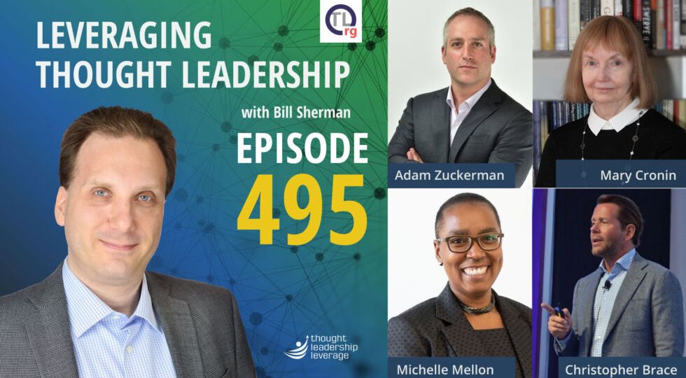 Storytelling with Thought Leadership | Adam Zuckerman, Mary J. Cronin, Michelle Mellon, and Christopher Brace